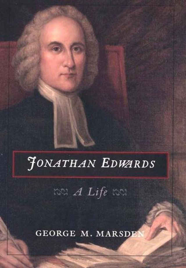  Jonathan Edwards: A Life(Kobo/電子書)