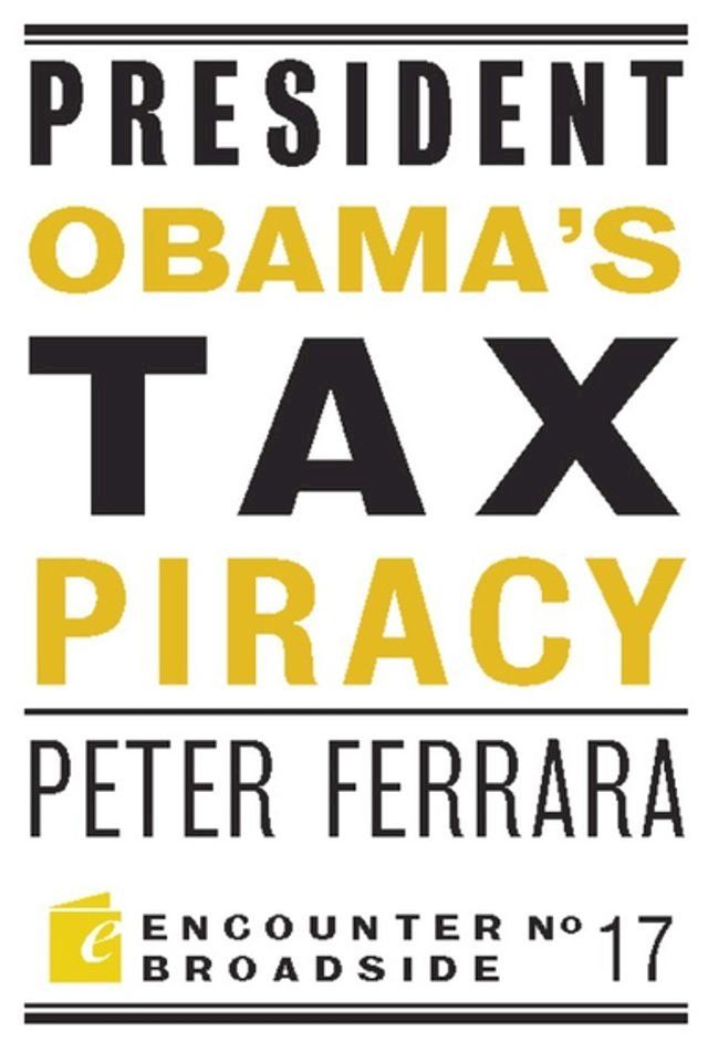  President Obama's Tax Piracy(Kobo/電子書)