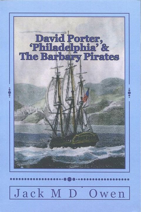 David Porter, 'Philadelphia' & The Barbary Pirates(Kobo/電子書)