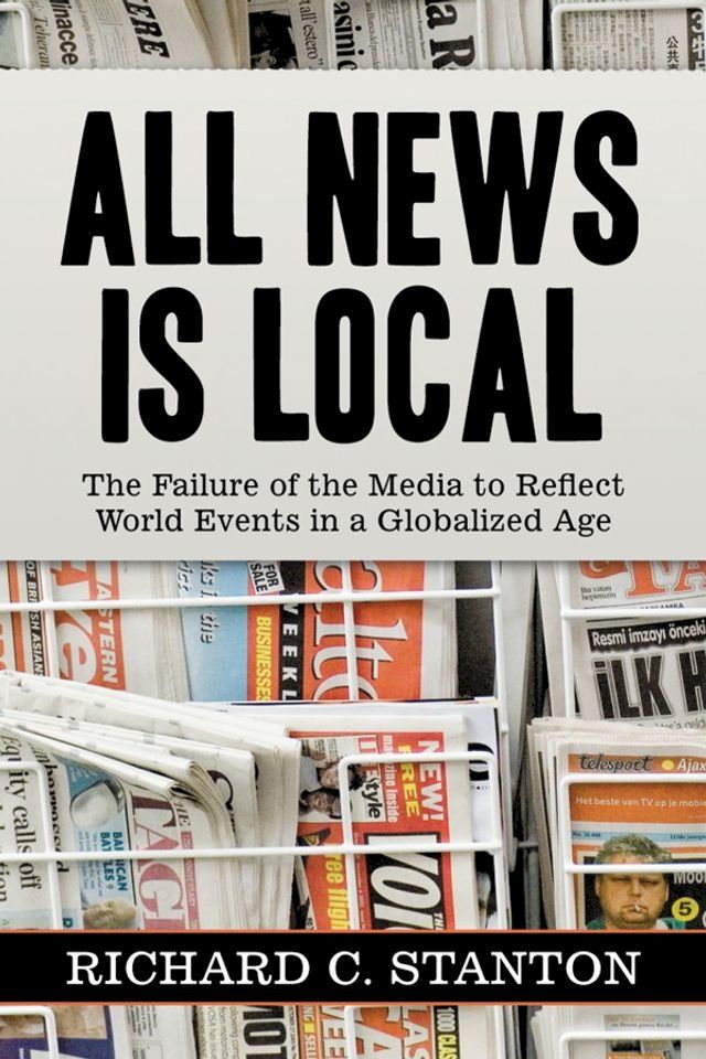  All News Is Local(Kobo/電子書)