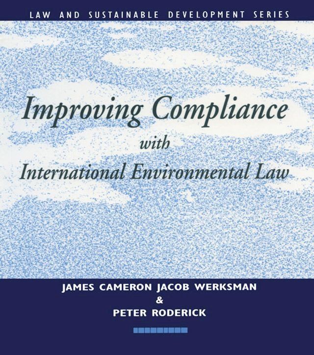  Improving Compliance with International Environmental Law(Kobo/電子書)