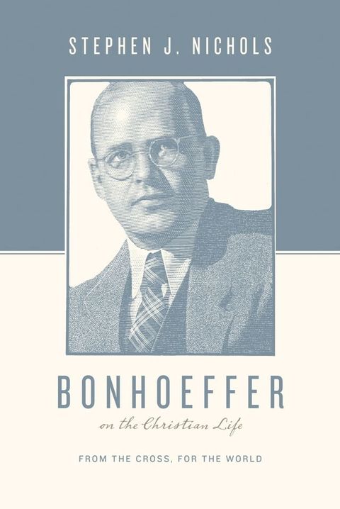 Bonhoeffer on the Christian Life(Kobo/電子書)