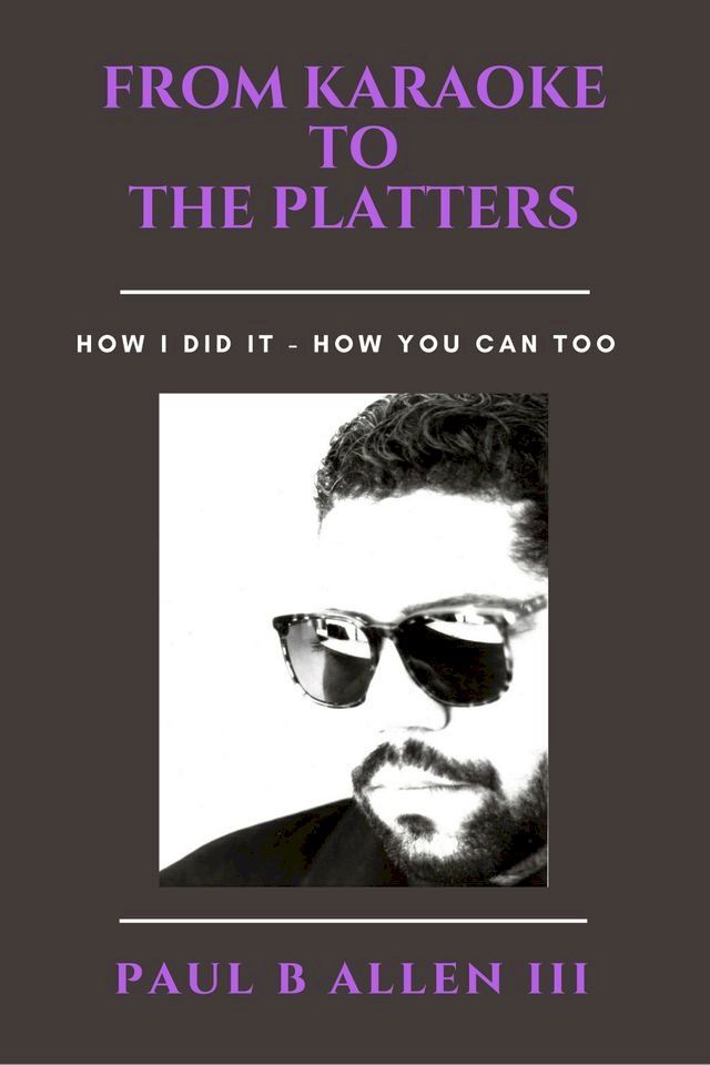  From Karaoke to the Platters(Kobo/電子書)