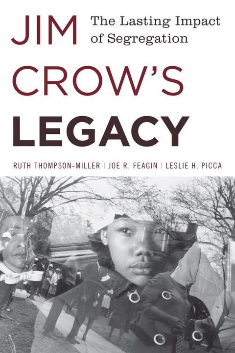 Jim Crow's Legacy(Kobo/電子書)