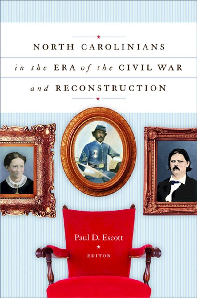  North Carolinians in the Era of the Civil War and Reconstruction(Kobo/電子書)