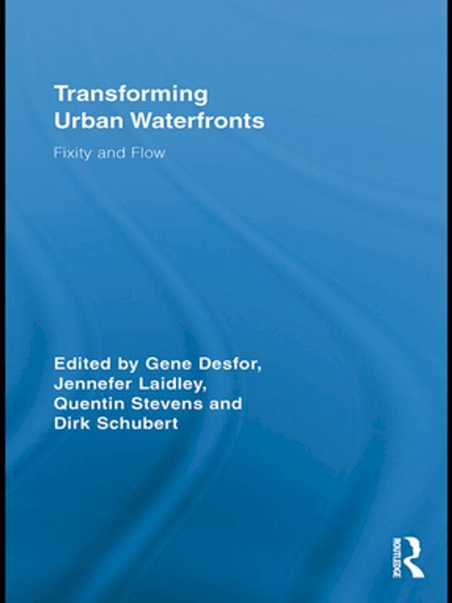  Transforming Urban Waterfronts(Kobo/電子書)