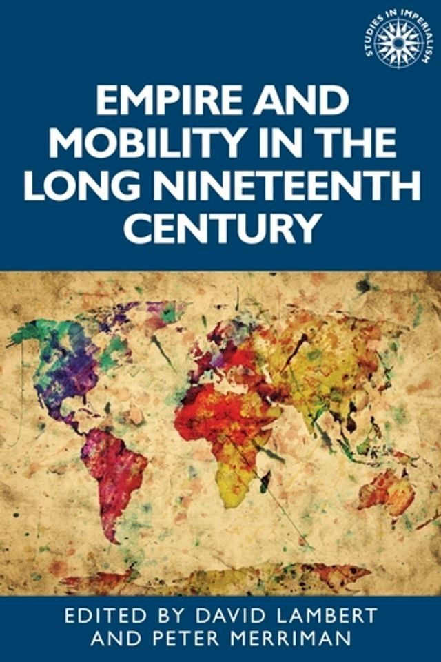  Empire and mobility in the long nineteenth century(Kobo/電子書)