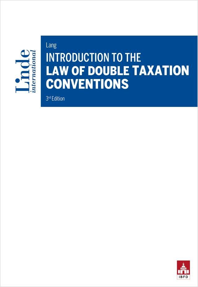  Introduction to the Law of Double Taxation Conventions(Kobo/電子書)