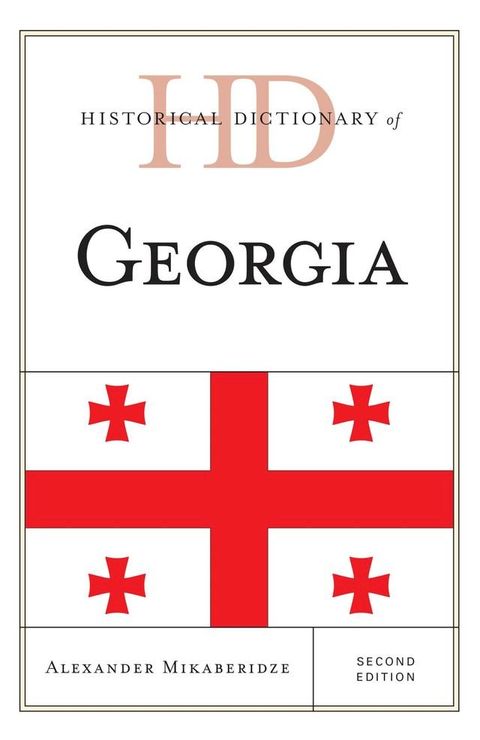 Historical Dictionary of Georgia(Kobo/電子書)