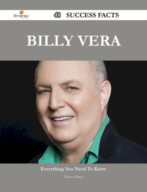 Billy Vera 48 Success Facts - Everything you need to know about Billy Vera(Kobo/電子書)