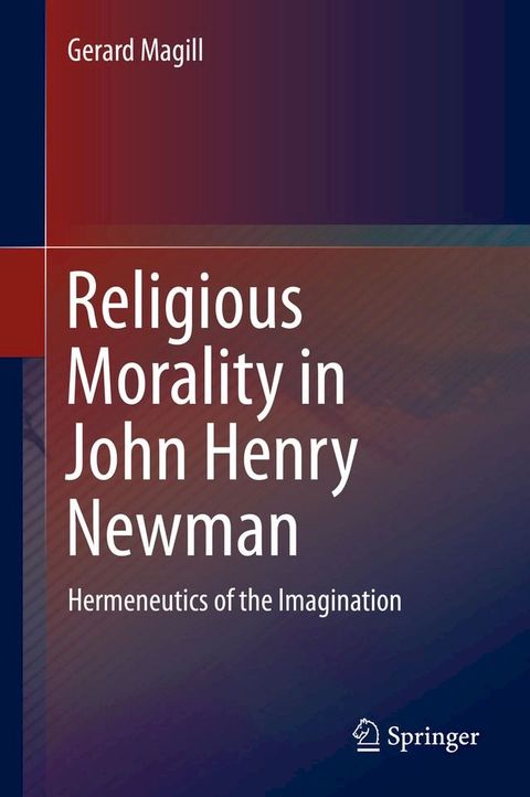 Religious Morality in John Henry Newman(Kobo/電子書)