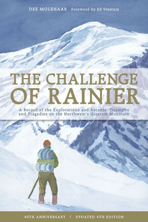 The Challenge of Rainier, 40th Anniversary(Kobo/電子書)