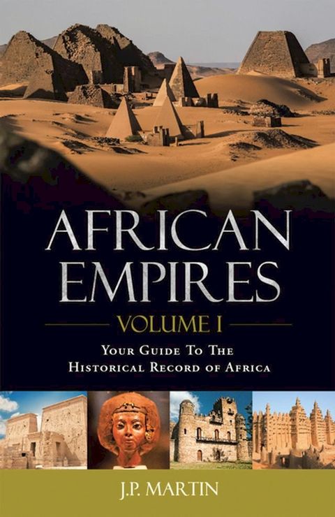 African Empires: Volume 1(Kobo/電子書)