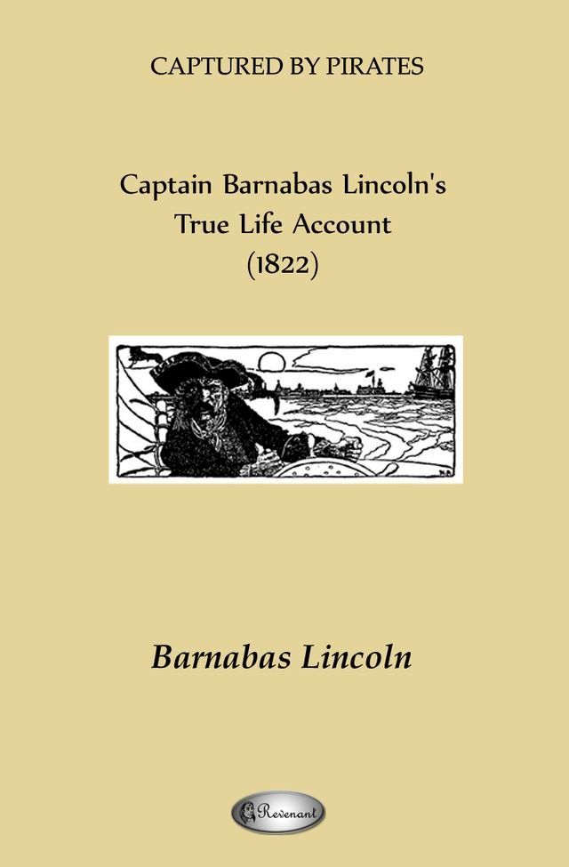  Captain Barnabas Lincoln's True Life Account (1822)(Kobo/電子書)