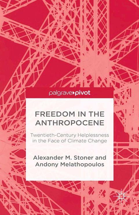 Freedom in the Anthropocene(Kobo/電子書)