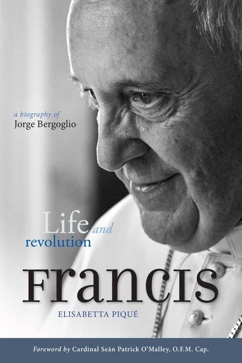 Pope Francis: Life and Revolution(Kobo/電子書)