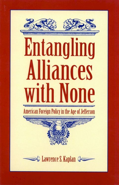 Entangling Alliances with None(Kobo/電子書)