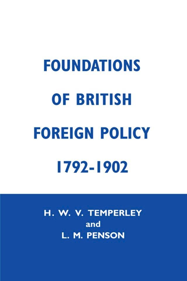  Foundation of British Foreign Policy(Kobo/電子書)