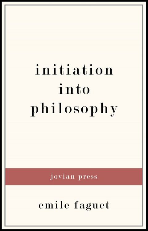 Initiation into Philosophy(Kobo/電子書)