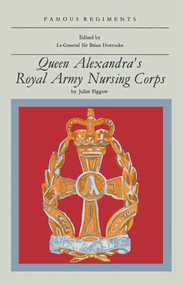  Queen Alexandra's Royal Army Nursing Corps(Kobo/電子書)