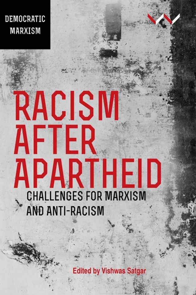  Racism After Apartheid(Kobo/電子書)