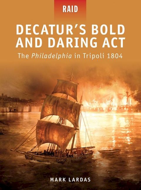 Decatur’s Bold and Daring Act(Kobo/電子書)