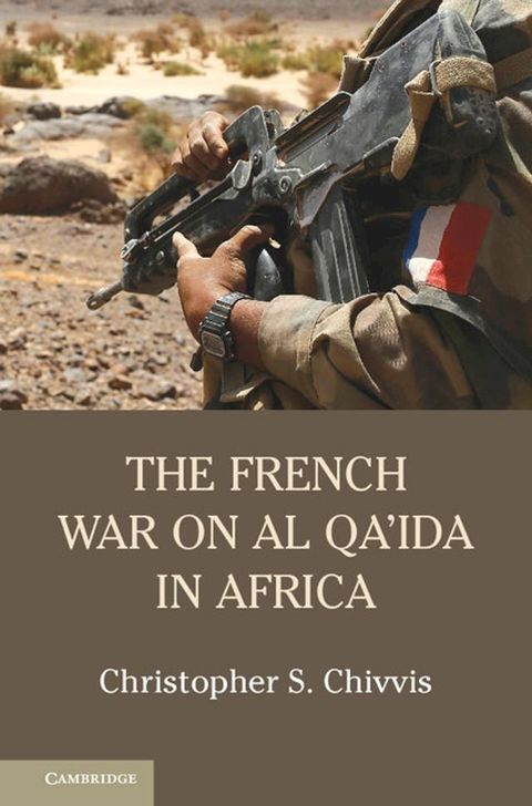 The French War on Al Qa'ida in Africa(Kobo/電子書)