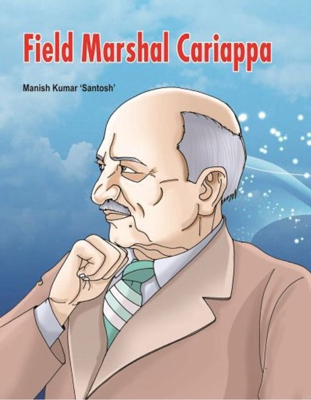  Field Marshal Cariappa(Kobo/電子書)