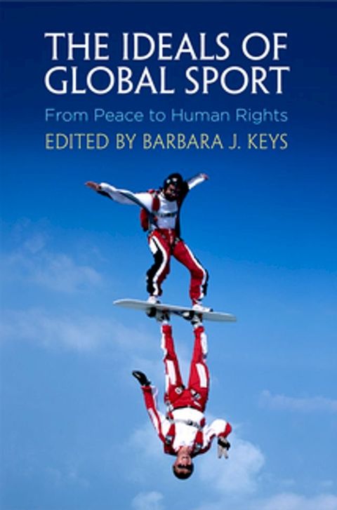 The Ideals of Global Sport(Kobo/電子書)