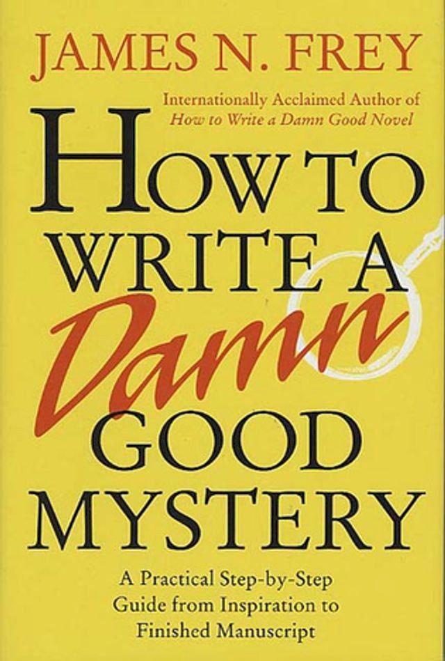  How to Write a Damn Good Mystery(Kobo/電子書)