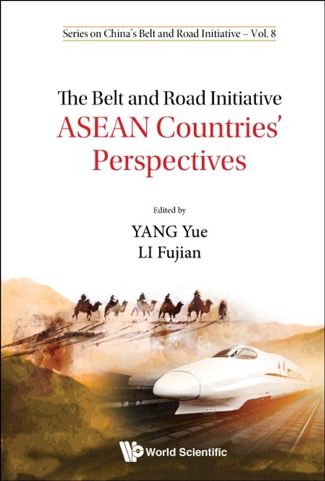  Belt And Road Initiative, The: Asean Countries' Perspectives(Kobo/電子書)