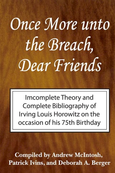 Once More Unto the Breach, Dear Friends(Kobo/電子書)