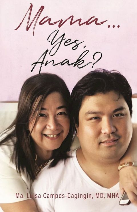 Mama . . . Yes, Anak?(Kobo/電子書)