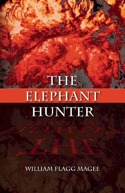 The Elephant Hunter(Kobo/電子書)