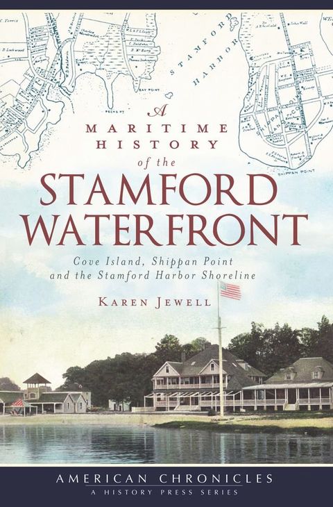 A Maritime History of the Stamford Waterfront(Kobo/電子書)