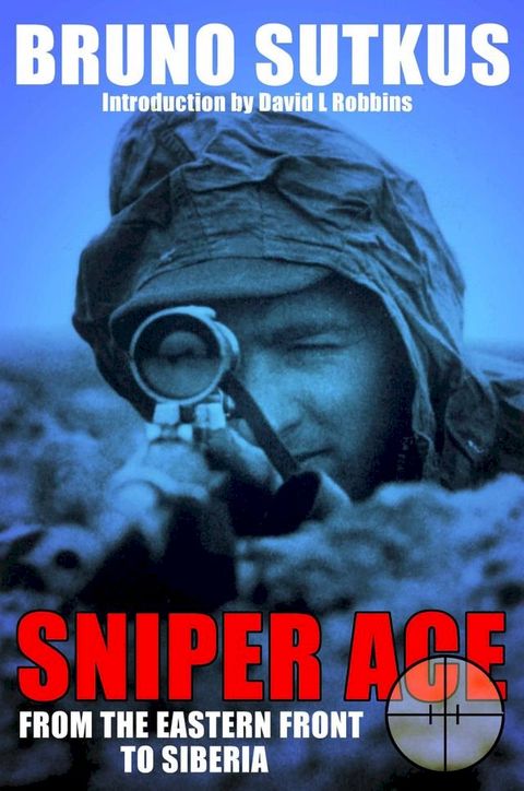 Sniper Ace(Kobo/電子書)