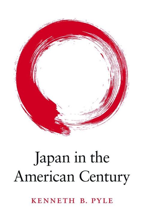 Japan in the American Century(Kobo/電子書)