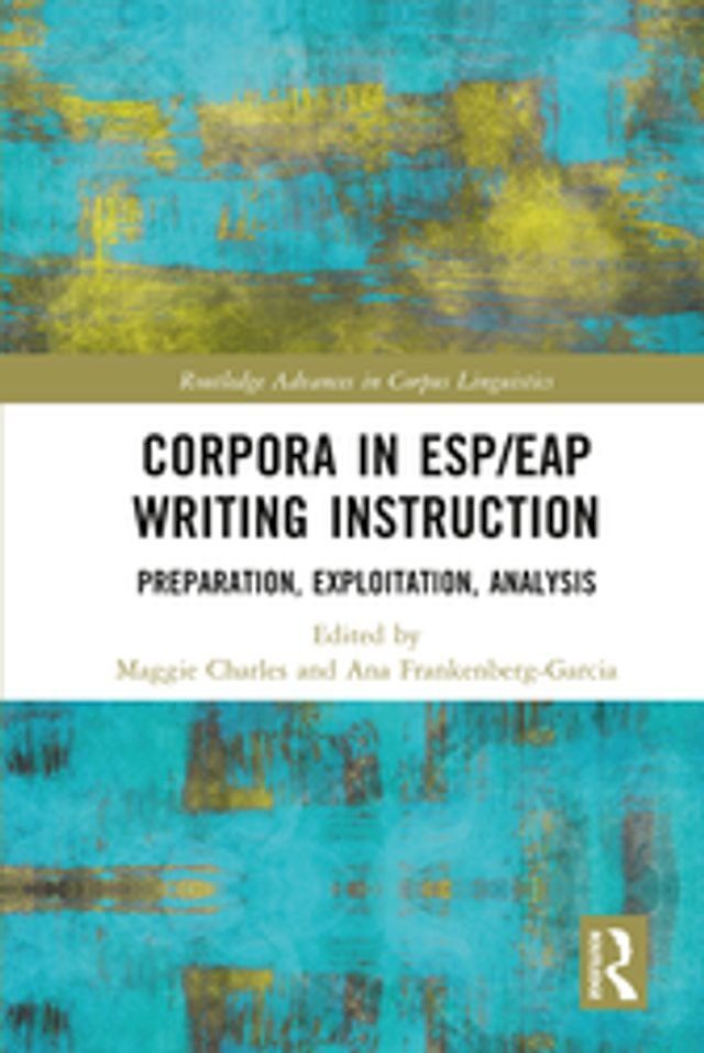  Corpora in ESP/EAP Writing Instruction(Kobo/電子書)