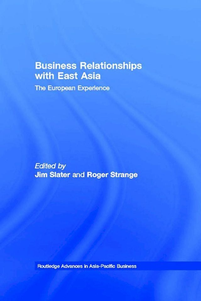  Business Relationships with East Asia(Kobo/電子書)