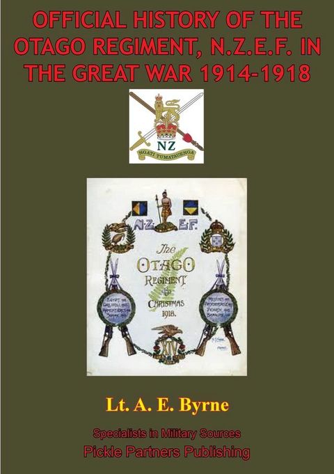 Official History Of The Otago Regiment In The Great War 1914-1918 [Illustrated Edition](Kobo/電子書)