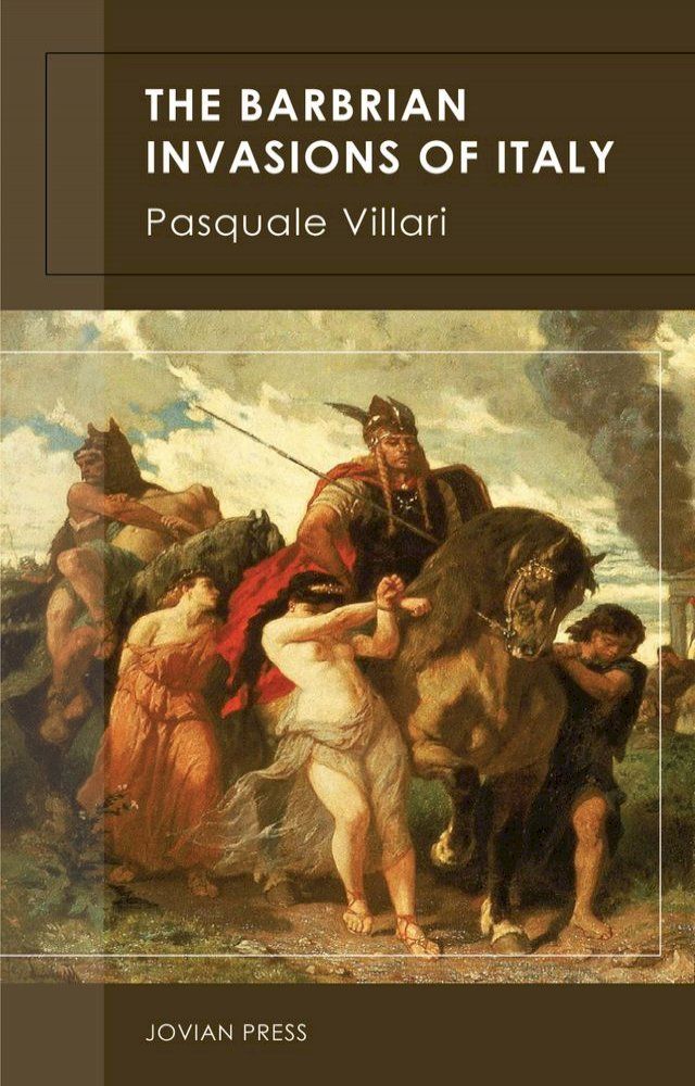  The Barbarian Invasions of Italy(Kobo/電子書)