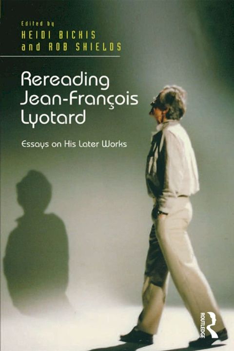 Rereading Jean-Fran&ccedil;ois Lyotard(Kobo/電子書)