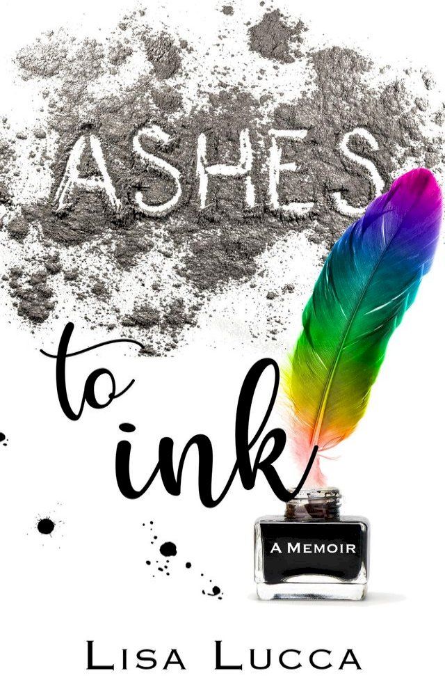  Ashes to Ink(Kobo/電子書)