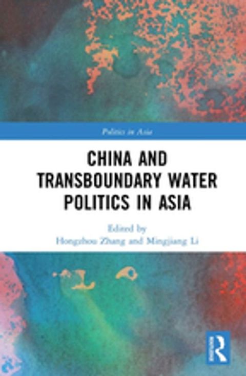 China and Transboundary Water Politics in Asia(Kobo/電子書)