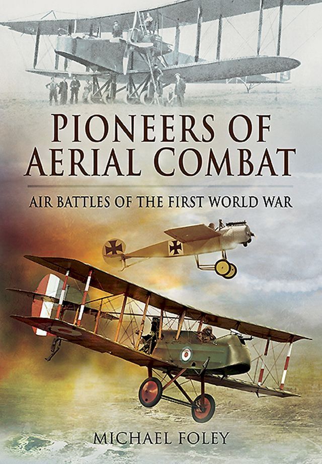  Pioneers of Aerial Combat(Kobo/電子書)