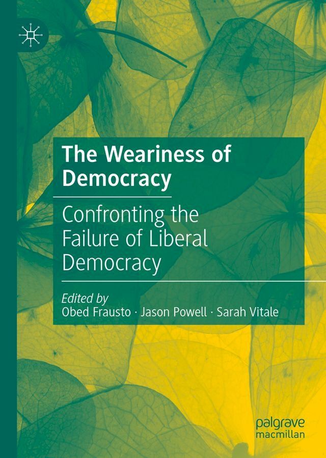  The Weariness of Democracy(Kobo/電子書)