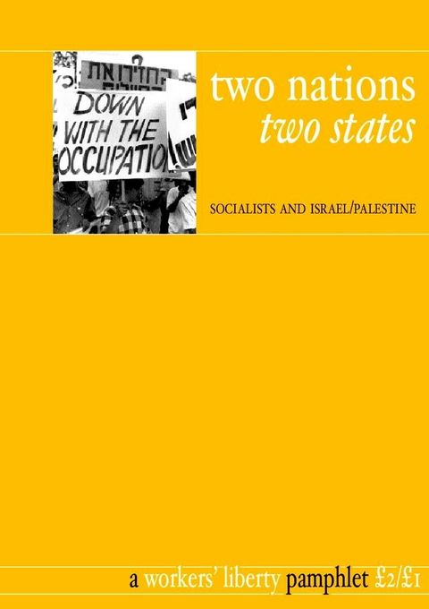 Two nations, two states: socialists and Israel-Palestine(Kobo/電子書)