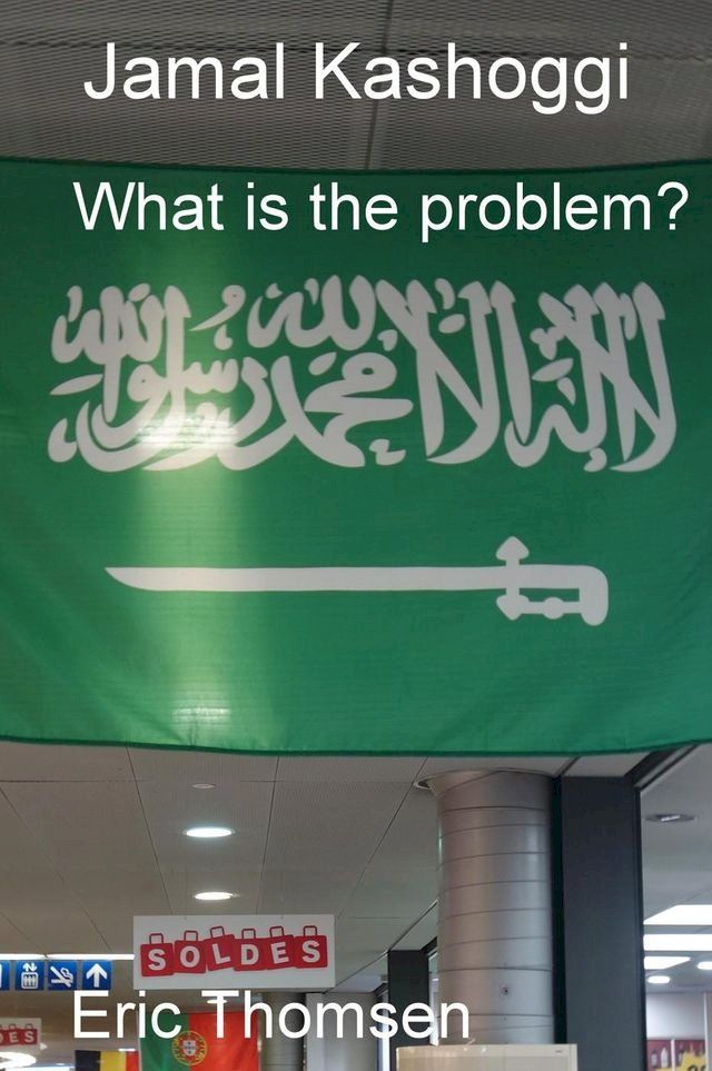  Jamal Kashoggi - What is the problem?(Kobo/電子書)