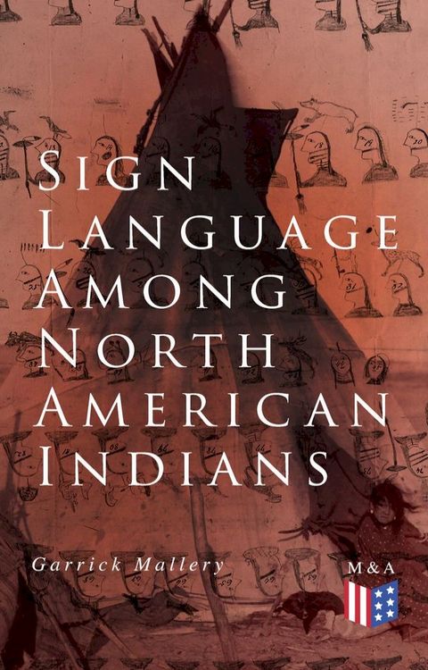 Sign Language Among North American Indians(Kobo/電子書)