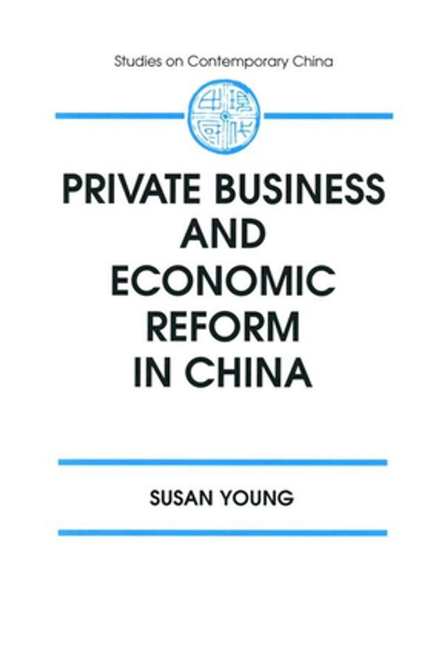  Private Business and Economic Reform in China(Kobo/電子書)